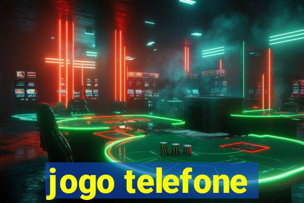 jogo telefone